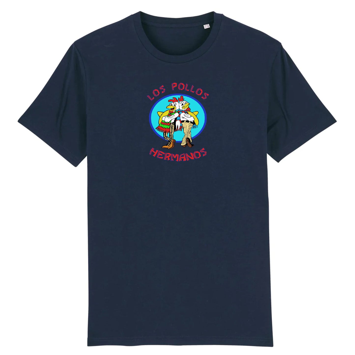 T shirt Unisex Los pollos hermanos frères poulets