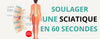 Soulager une sciatique en 60 secondes